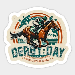 funny derby day horse racing steal show Sticker